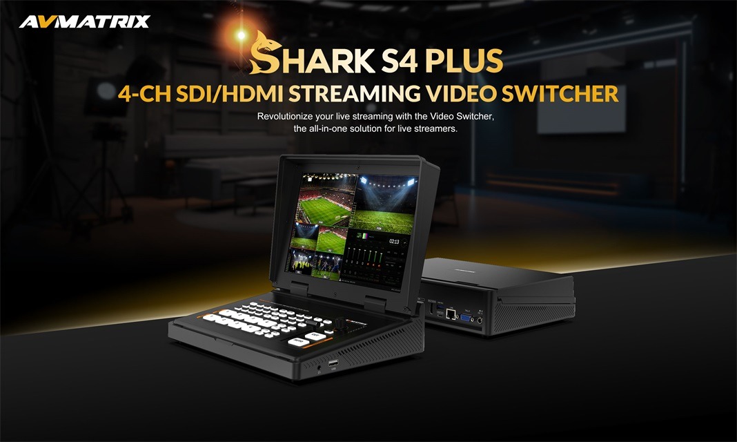 SHARK S4 PLUS 4-CH SDI/HDMI VIDEO SWITCHER