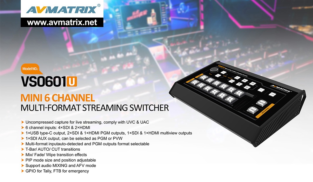 VS0601U Mini 6CH SDI/HDMI Multi-format Stream Switcher