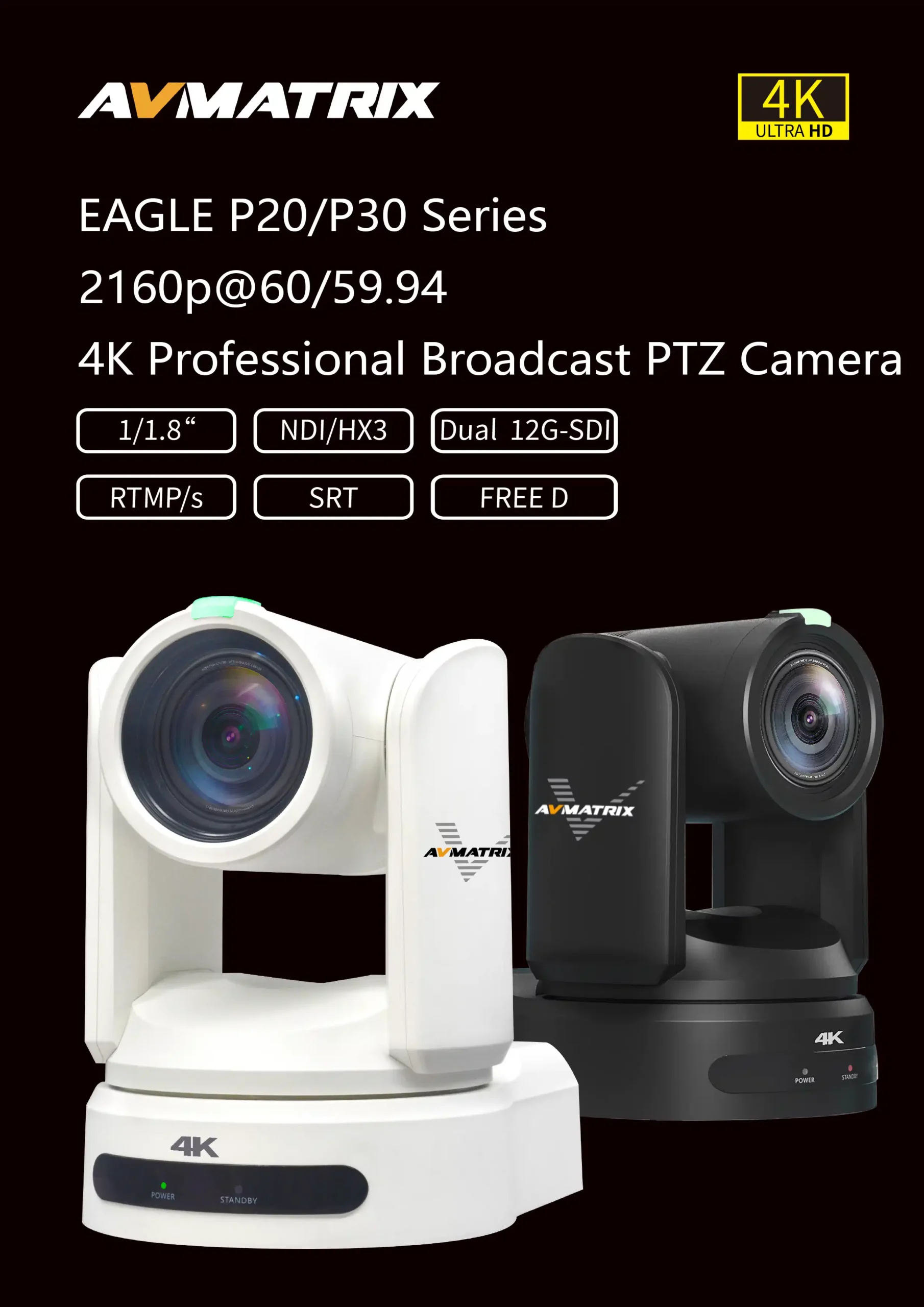 EAGLE P20/P30 4K PROFESSIONAL BROADCAST PTZ CAMERA